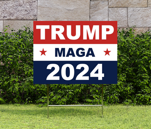 MAGA Yard Sign